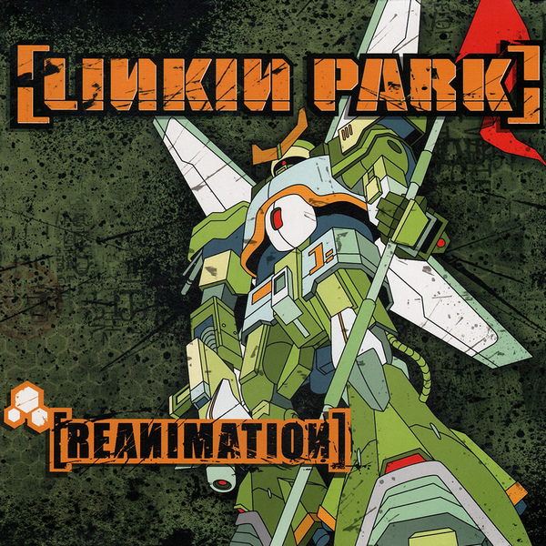 Linkin Park – Reanimation