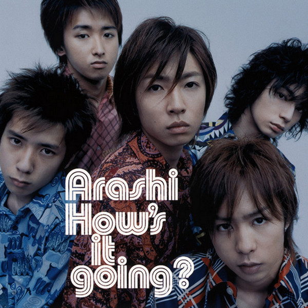 ARASHI – How’s it going?