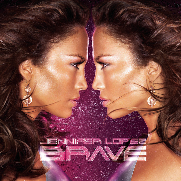 Jennifer Lopez – Brave