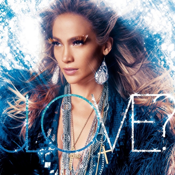 Jennifer Lopez – Love?