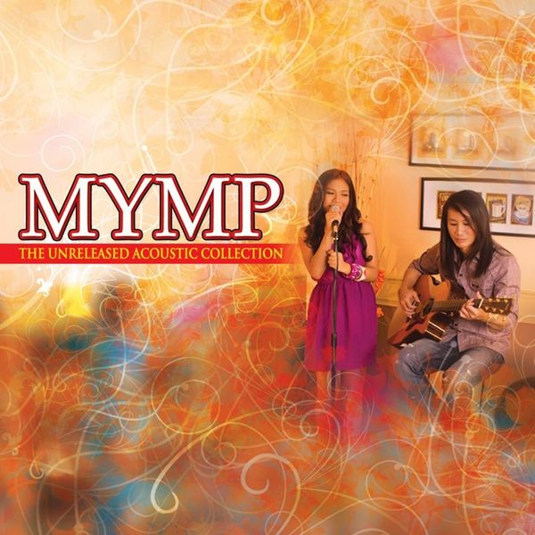 M.Y.M.P. – The Unreleased Acoustic Collection