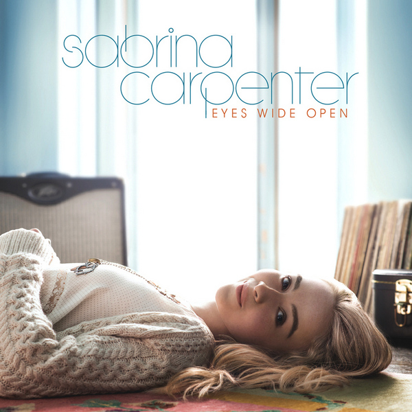 Sabrina Carpenter – Eyes Wide Open