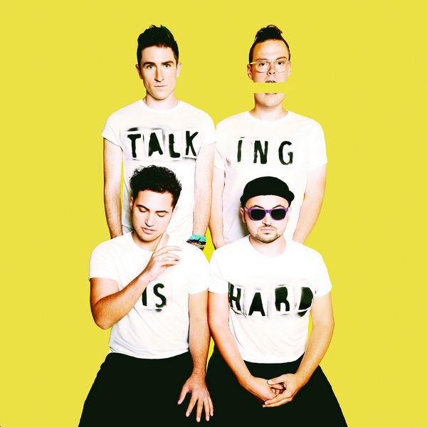 Walk The Moon – Talking Is Hard