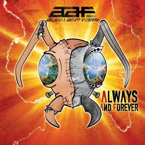 Alien Ant Farm – Always And Forever