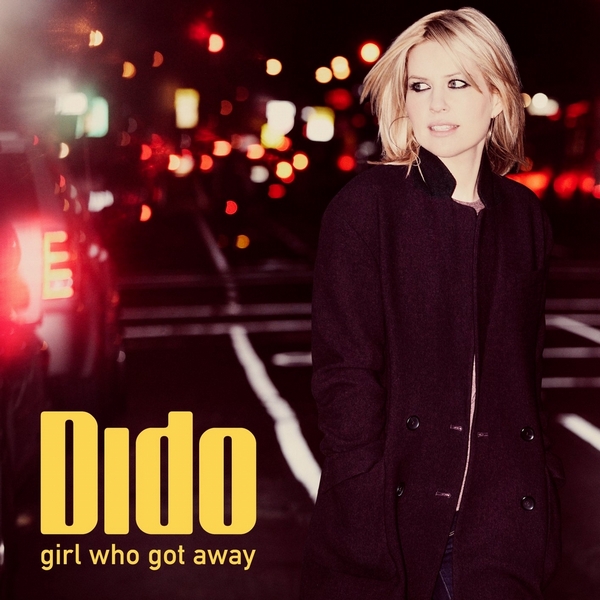 Dido – Girl Who Got Away