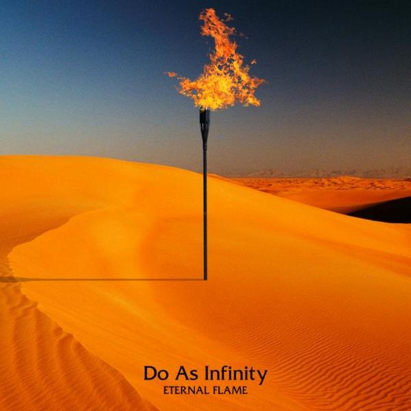 Do As Infinity – ETERNAL FLAME