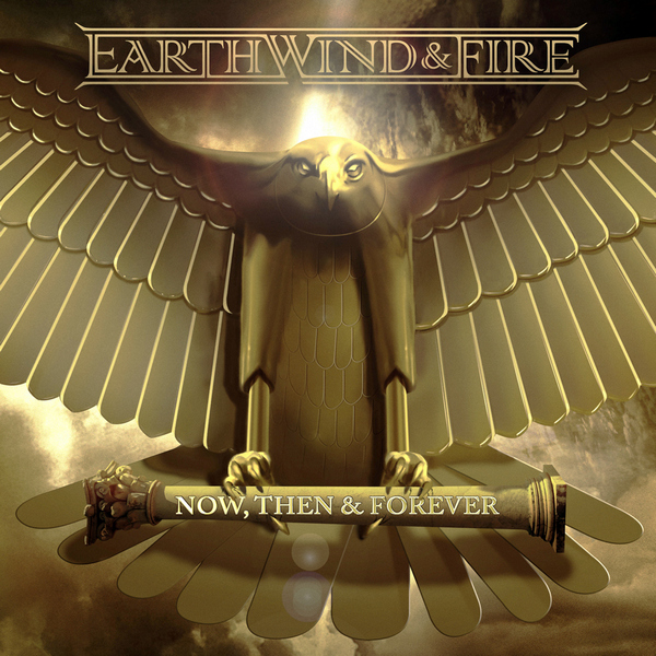 Earth, Wind & Fire – Now, Then & Forever