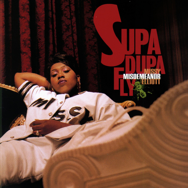 Missy Elliott – Supa Dupa Fly