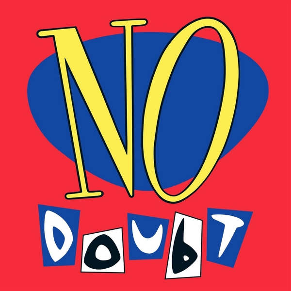 No Doubt – No Doubt