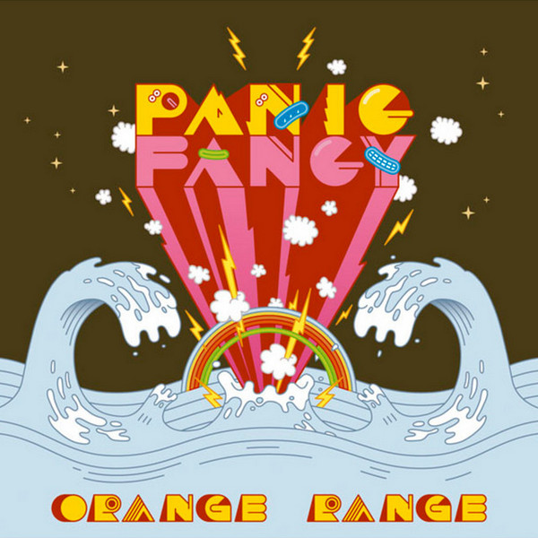 ORANGE RANGE – PANIC FANCY