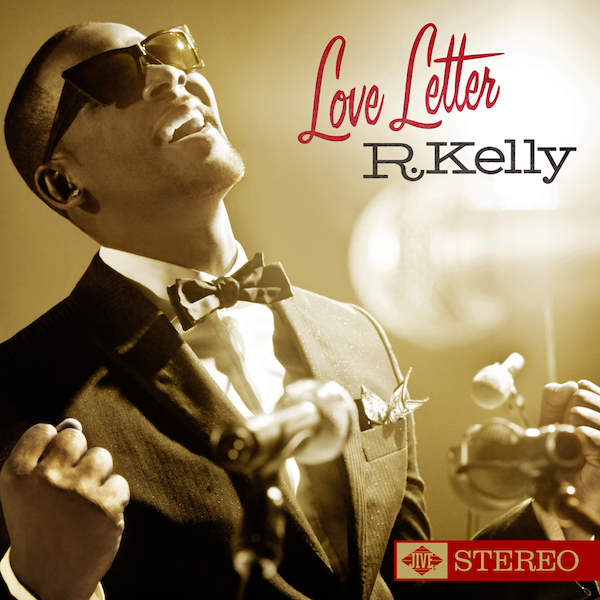 R. Kelly – Love Letter