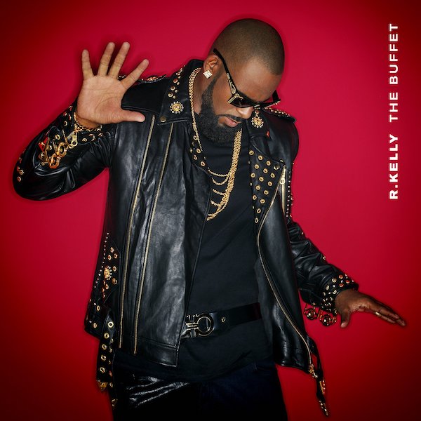 R. Kelly – The Buffet