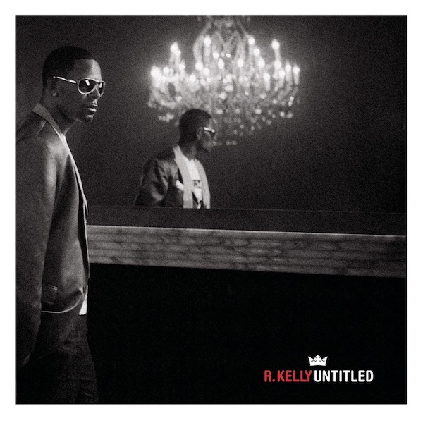 R. Kelly – Untitled