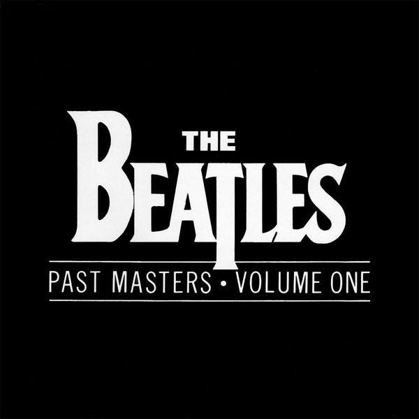 The Beatles – Past Masters Volume One