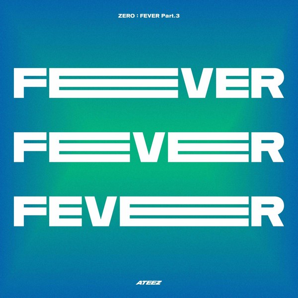 ATEEZ – ZERO : FEVER Part.3