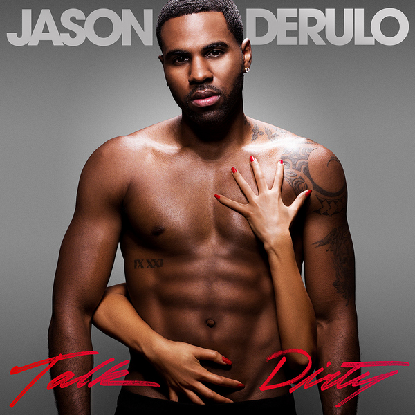 Jason Derulo – Talk Dirty