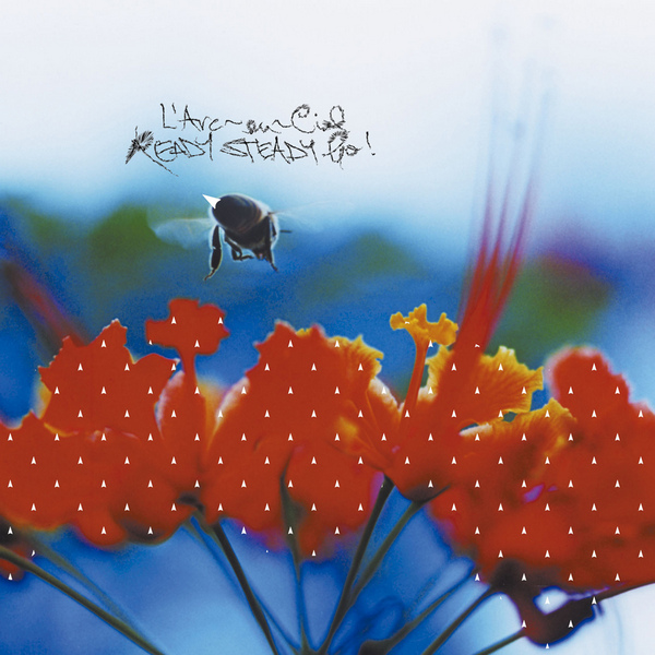 L’Arc~en~Ciel – READY STEADY GO