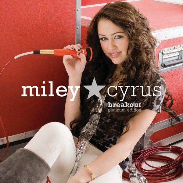 Miley Cyrus – Breakout