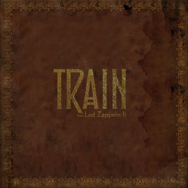 Train – Train Does Led Zeppelin II