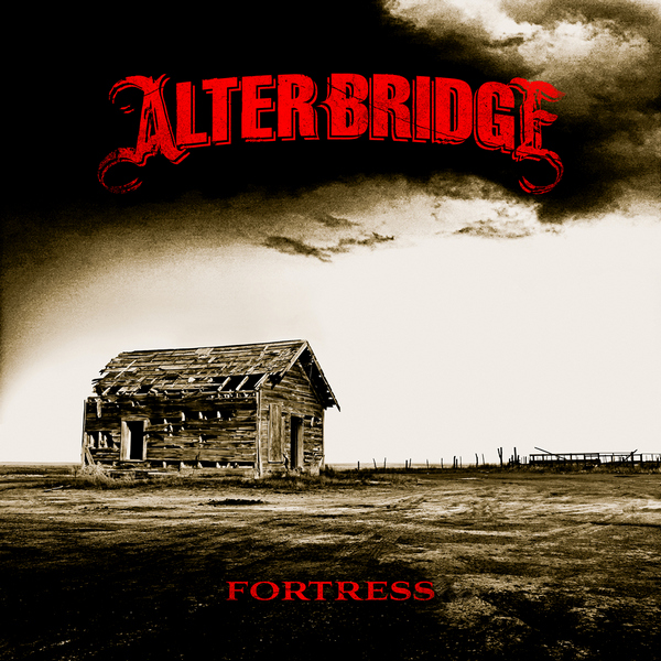 Alter Bridge – Fortress