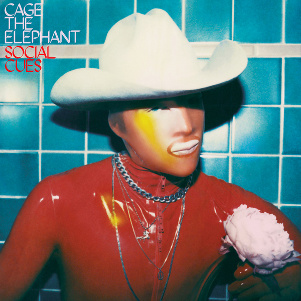 Cage The Elephant – Social Cues