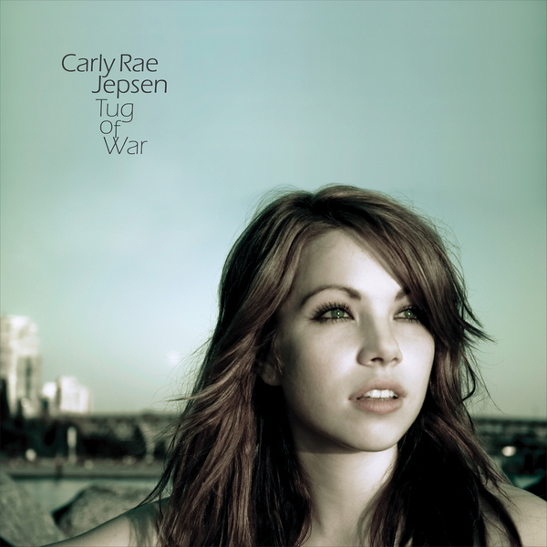 Carly Rae Jepsen – Tug Of War