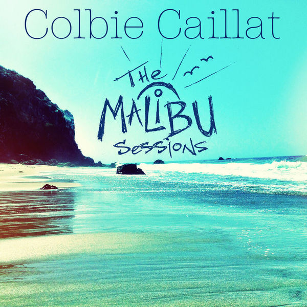 Colbie Caillat – The Malibu Sessions