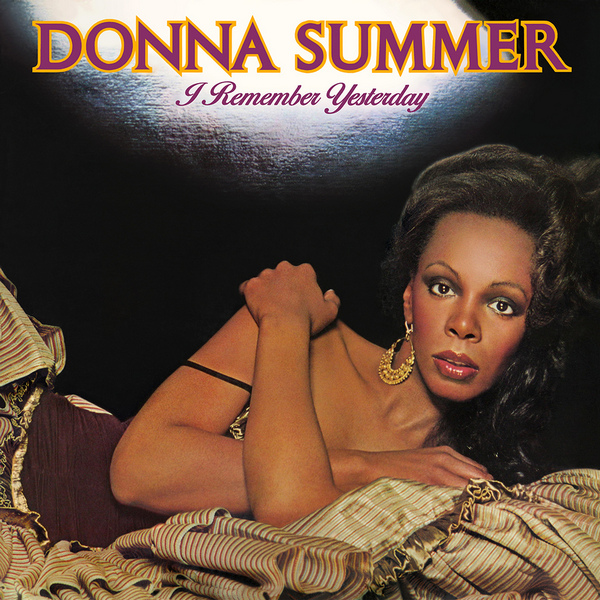 Donna Summer – I Remember Yesterday