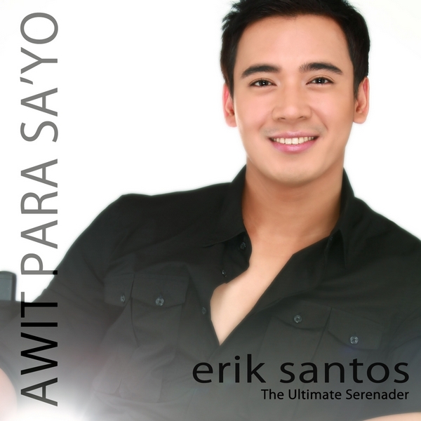 Erik Santos – Awit Para Sa’yo