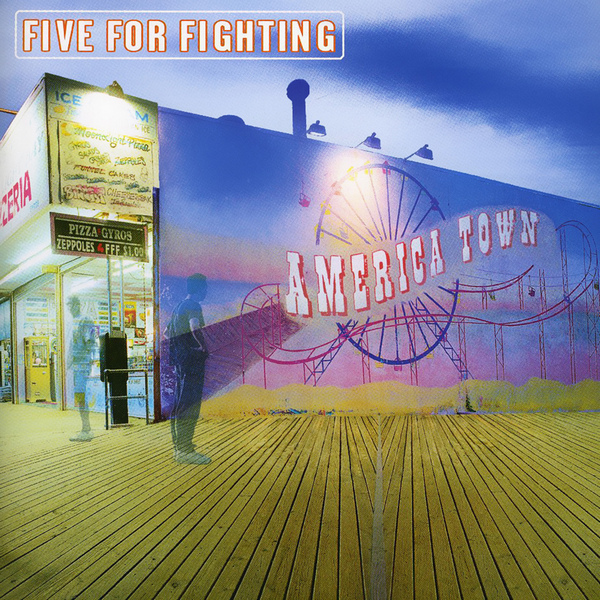 Five For Fighting – America Town