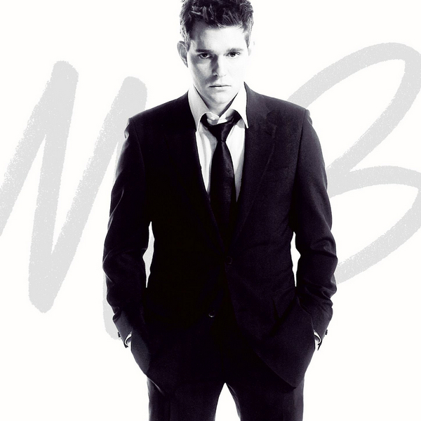Michael Bublé – It’s Time