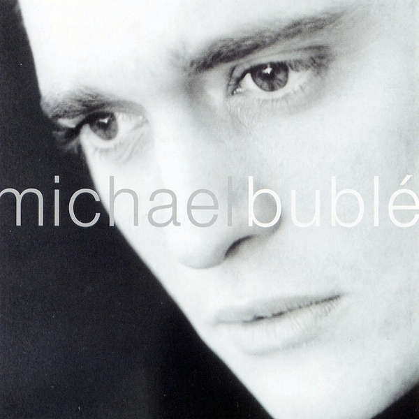 Michael Bublé – Michael Bublé
