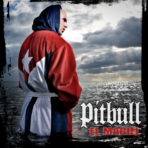 Pitbull – El Mariel