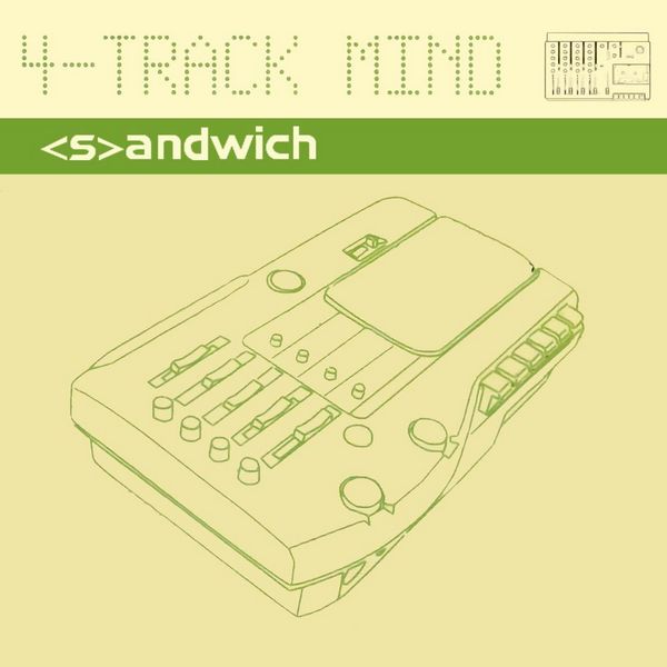 Sandwich – 4-Track Mind