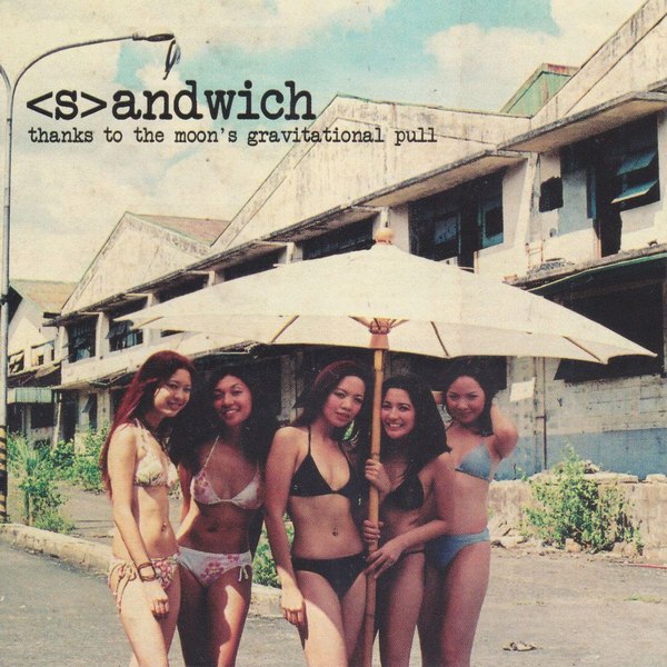 Sandwich – Thanks To The Moon’s Gravitational Pull