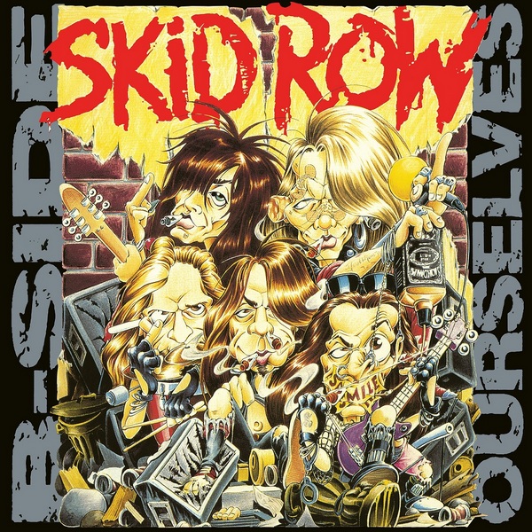 Skid Row – B-Side Ourselves