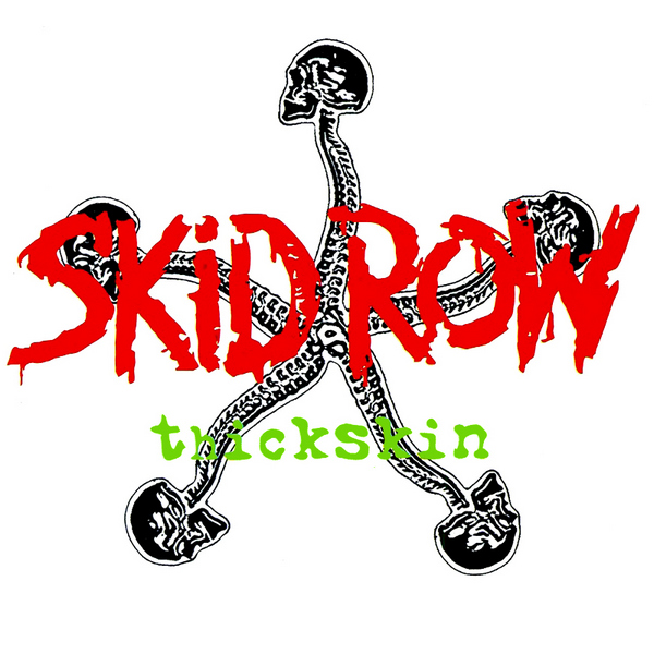 Skid Row – Thickskin