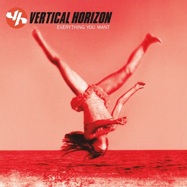 Vertical Horizon – Everything You Want