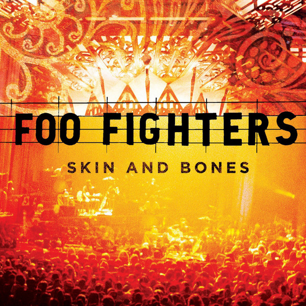 Foo Fighters – Skin And Bones