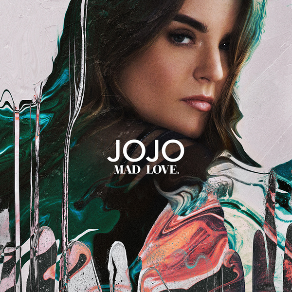 JoJo – Mad Love