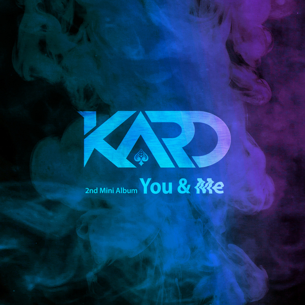 KARD – You & Me