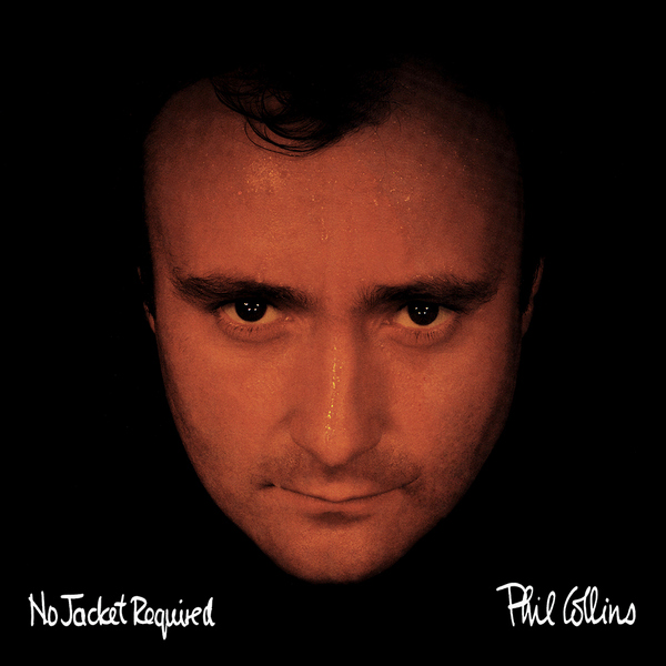 Phil Collins – No Jacket Required