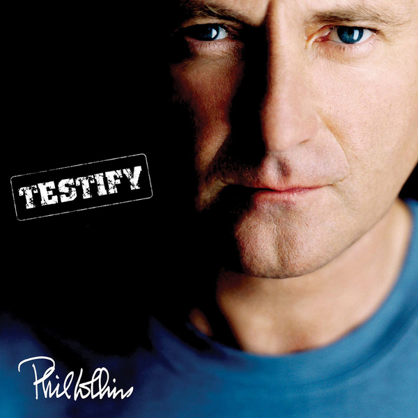 Phil Collins – Testify