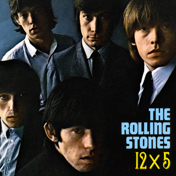 The Rolling Stones – 12 × 5