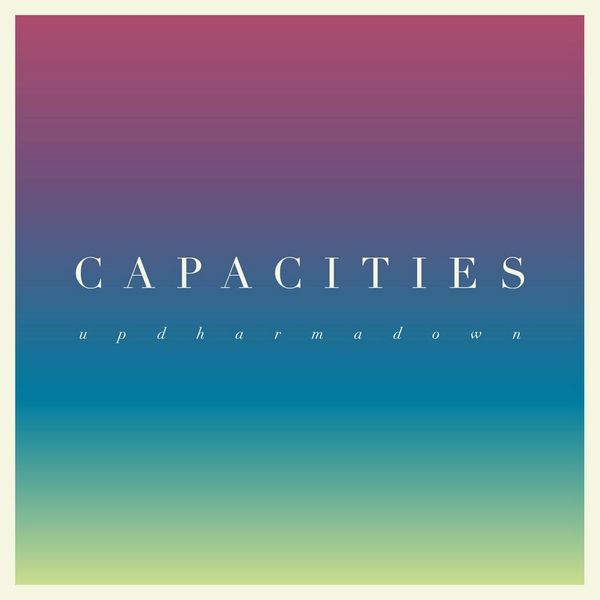 Up Dharma Down – Capacities