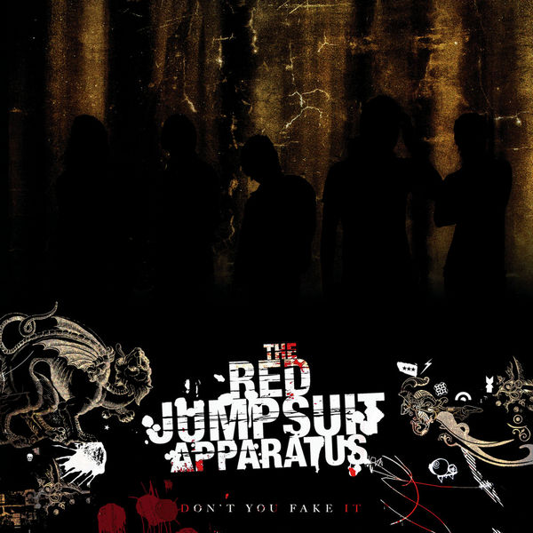 The Red Jumpsuit Apparatus – Don’t You Fake It
