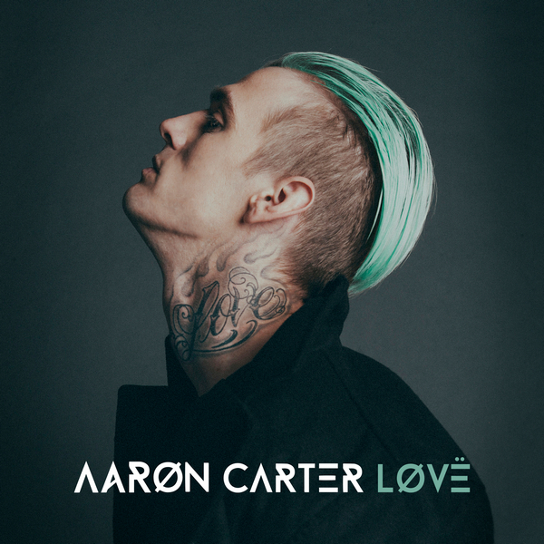 Aaron Carter – LØVË