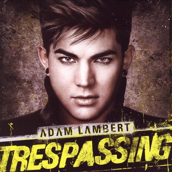 Adam Lambert – Trespassing