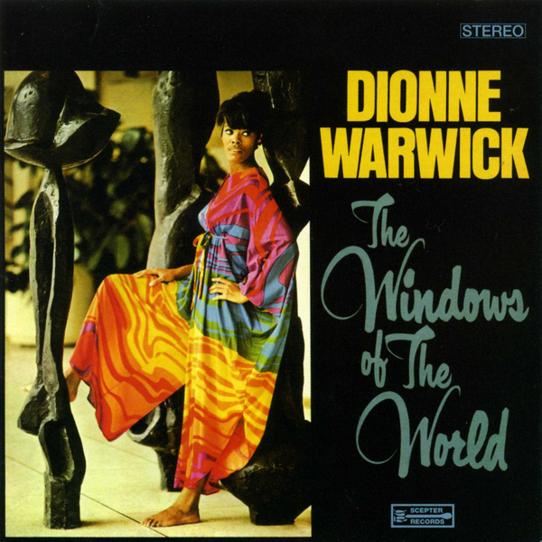 Dionne Warwick – The Windows Of The World