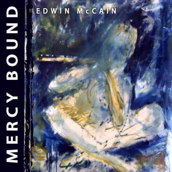 Edwin McCain – Mercy Bound